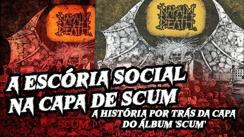 A escória social na capa de SCUM: a história por trás da capa do Napalm Death