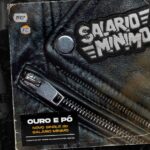 Salário Mínimo retorna com nova formação e lança clipe de “Ouro e Pó”