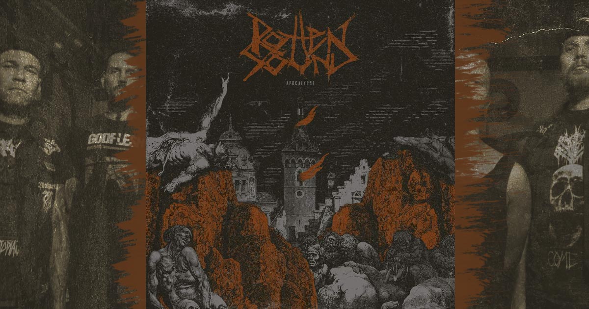 Rotten Sound retorna com 'Apocalypse' após sete anos de hiato e lançamento exclusivo no Brasil