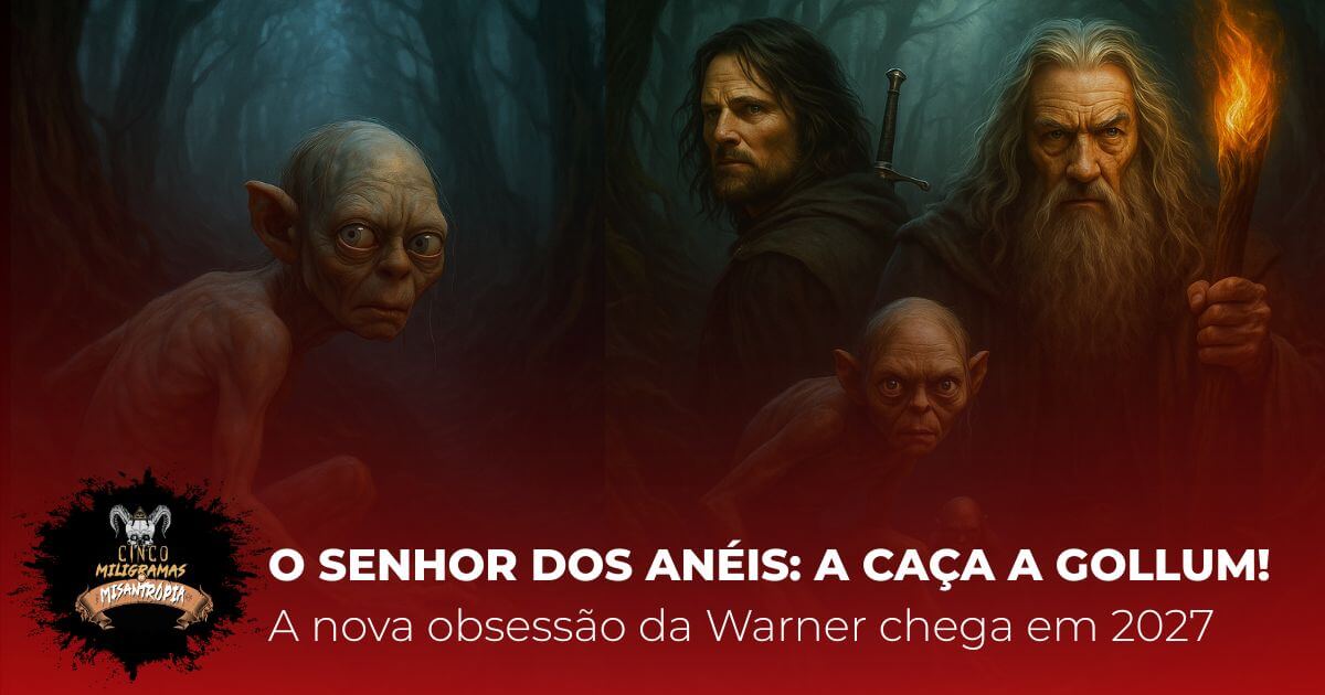 O Senhor dos Anéis: A Caça a Gollum! A nova obsessão da Warner chega em 2027