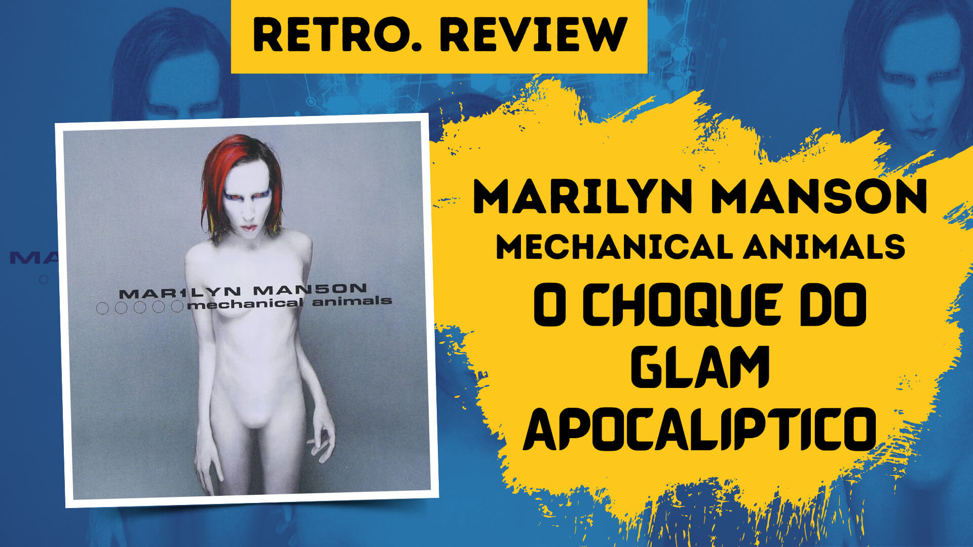 RETRO.Review: Marilyn Manson - Mechanical Animals